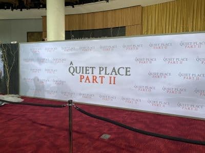 Step & Repeat Walll for Quiet Place Part 2 Premiere